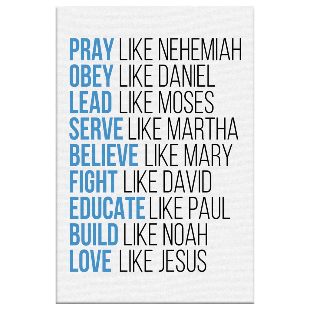 Pray like Nehemiah obey like Daniel wall decor