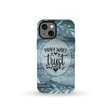 Pray wait trust Christian phone case iPhone 13 Mini / Tough