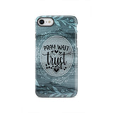 Pray wait trust Christian phone case iPhone SE 2020 / Tough