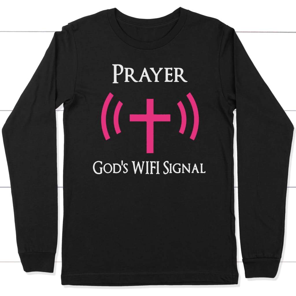Prayer - God's Wi-Fi Signal christian sleeve t-shirts - Christ Follower Life
