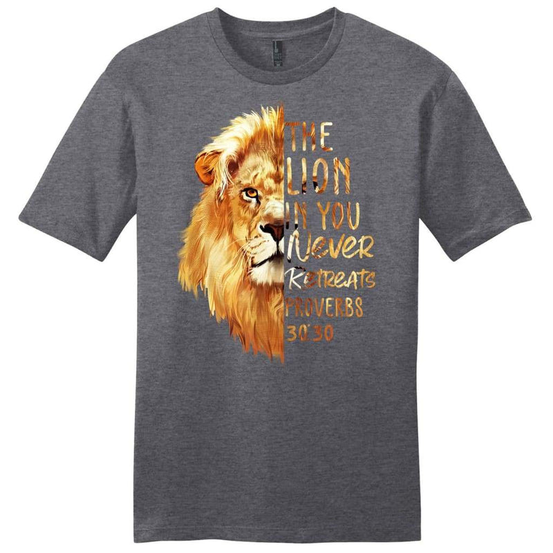 Proverbs 30:30 The Lion In You Never Retreats Mens Christian T-shirt ...