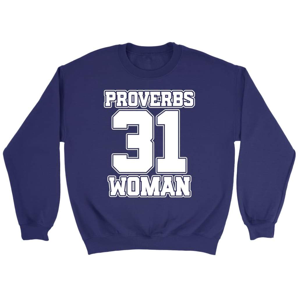 Proverbs Women 31 Long Sleeve T Shirt Sweatshirt Hoodie Proverbs Women 31 Long Sleeve T Shirt Sweatshirt Hoodie