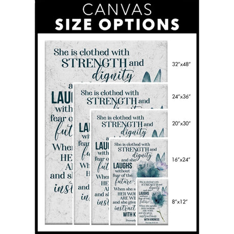Proverbs 31:25-26 She is clothed with strength and dignity wall art canvas size options