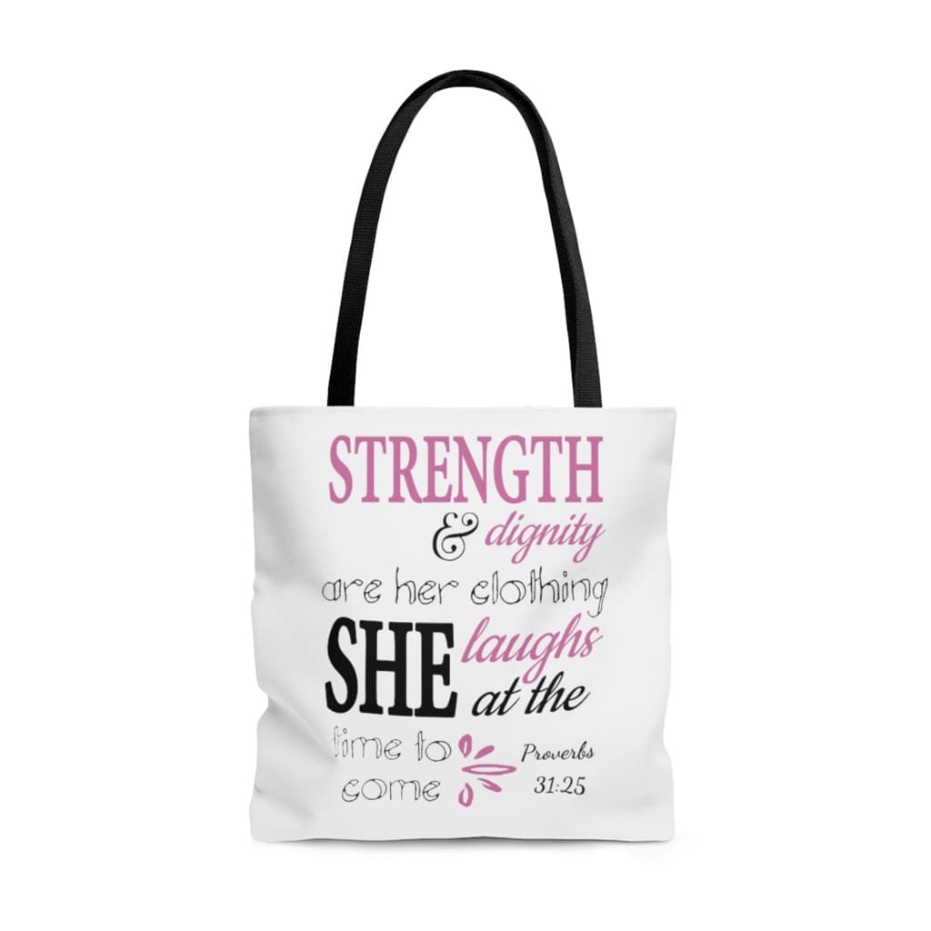 Proverbs 31:25 Strength and dignity Bible verse tote bag 13 x 13