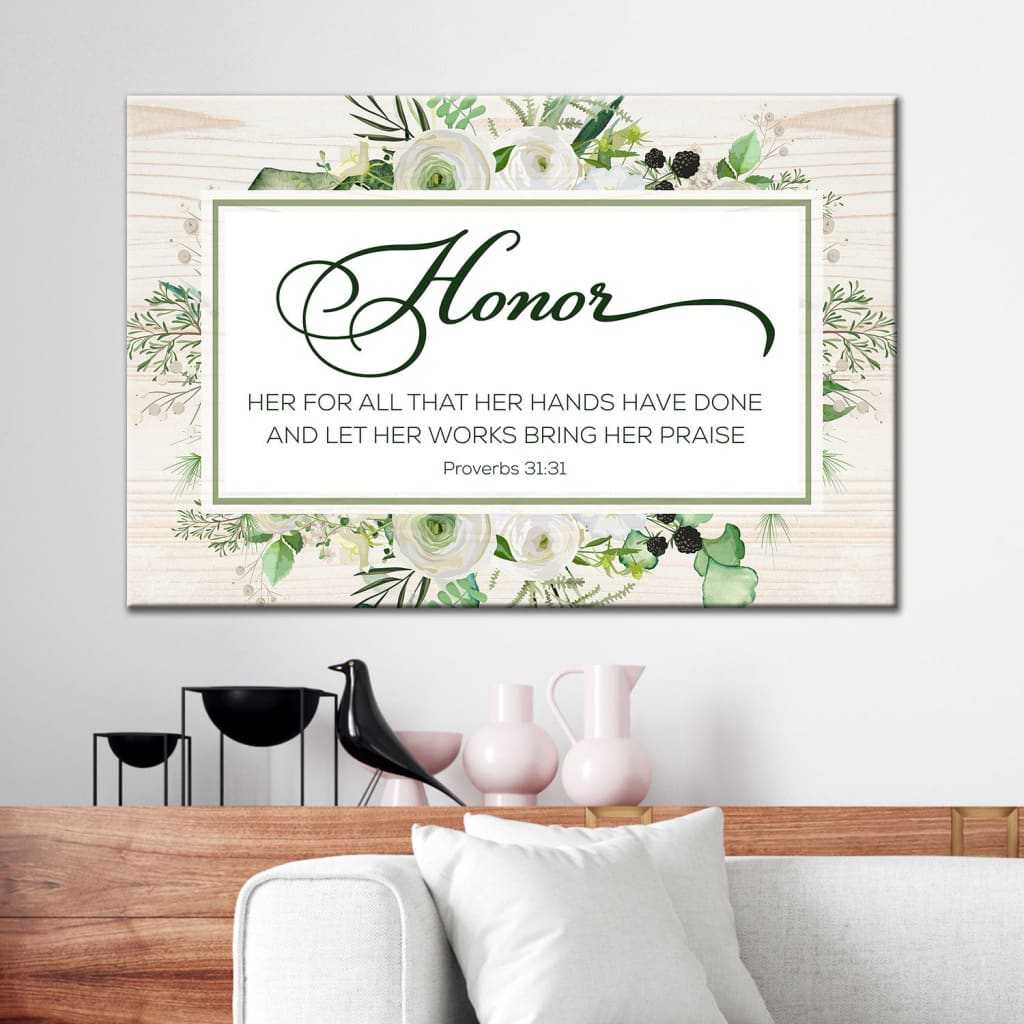 Proverbs 31:31 wall art, &quot;Honor her for all that her hands have done,&quot; Christian gifts for Mom, Bible verse decor.