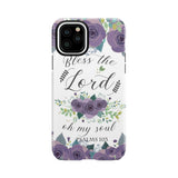 Psalm 103 Bless the Lord oh my soul phone case | Bible verse cases iPhone 11 Pro / Tough