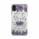 Psalm 103 Bless the Lord oh my soul phone case | Bible verse cases iPhone 8 Plus / Tough