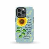 Psalm 118:24 This is the Day Lord Has Made Sunflower Phone Case iPhone 13 Pro / Tough