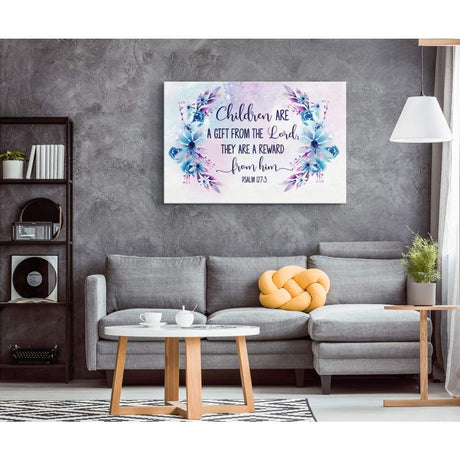 Inspirational wall art with Psalm 127:3 Bible verse, "Children Are A Gift From The Lord," ideal Christian gift for families.