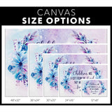 Psalm 127:3 Children are a gift from the Lord canvas size options