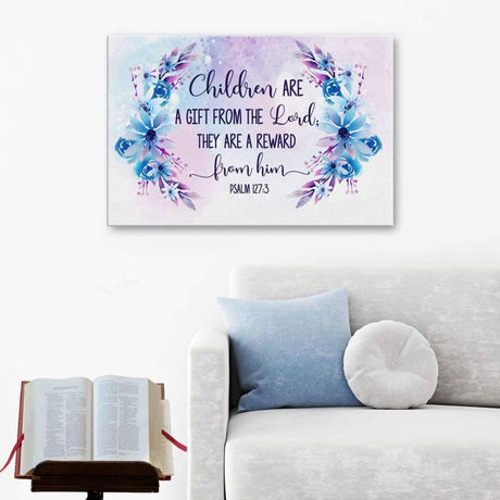 Christian wall art featuring Psalm 127:3, "Children Are A Gift From The Lord," perfect faith-based home decor.