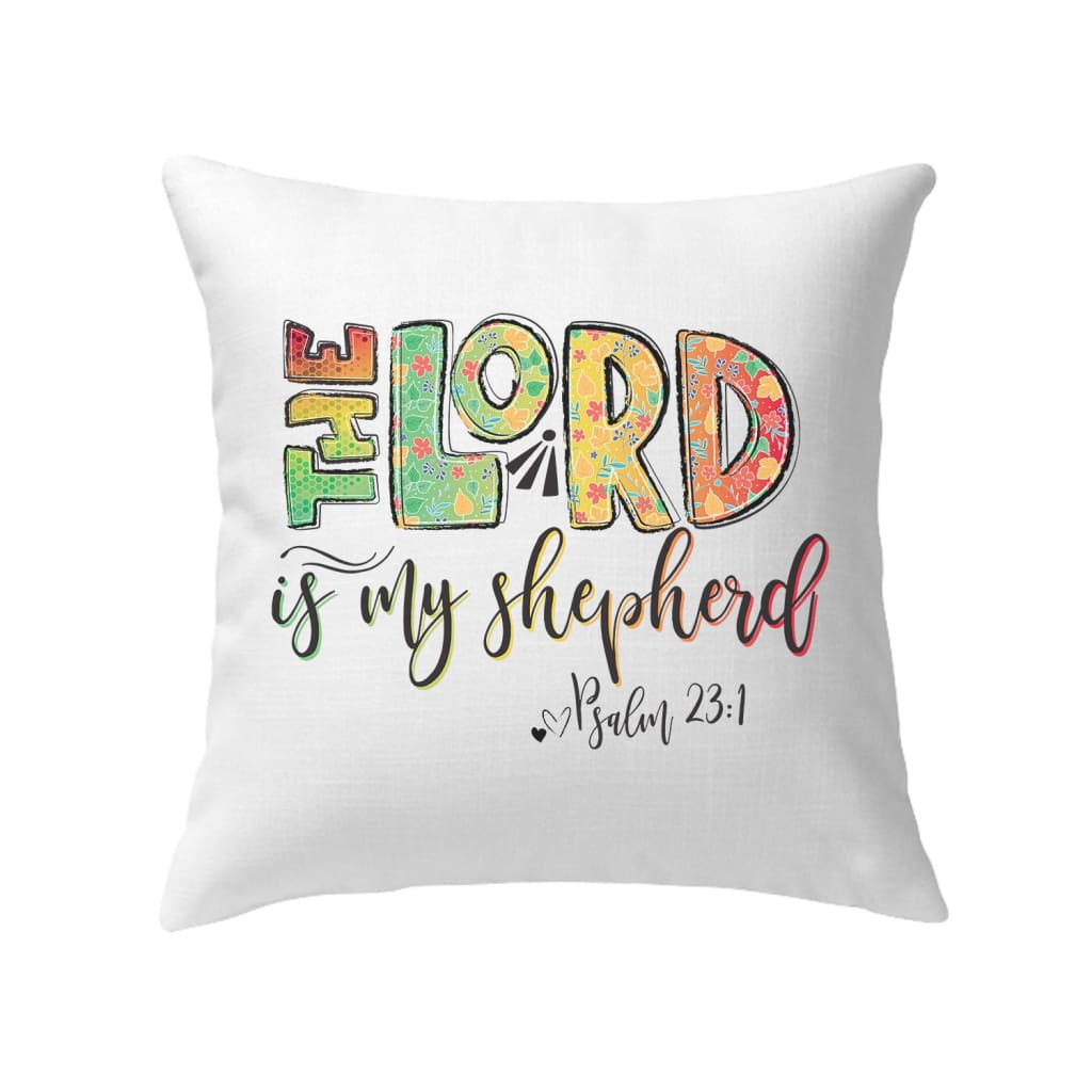 Psalm 23:1 The Lord is my shepherd pillow