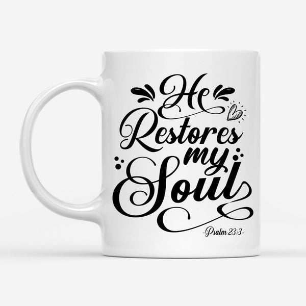 https://christfollowerlife.com/cdn/shop/products/psalm-233-nkjv-he-restores-my-soul-coffee-mug-626_600x.jpg?v=1679389714