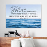 Christian wall art featuring Psalm 46:1-2, "God Is Our Refuge And Strength," with a peaceful seascape, perfect Christian faith home decor.