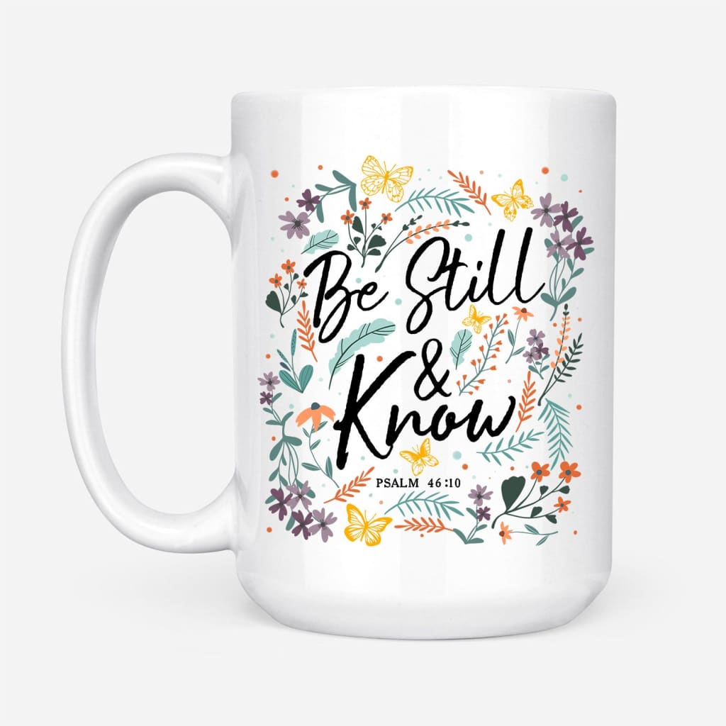 Psalm 46:10 Be still and know Wildflowers butterflies Christian coffee mug 15 oz