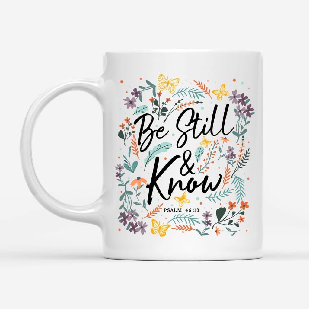Psalm 46:10 Be still and know Wildflowers butterflies Christian coffee mug