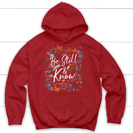 Psalm 46:10 Be still and know Wildflowers butterflies Christian hoodie Red / S