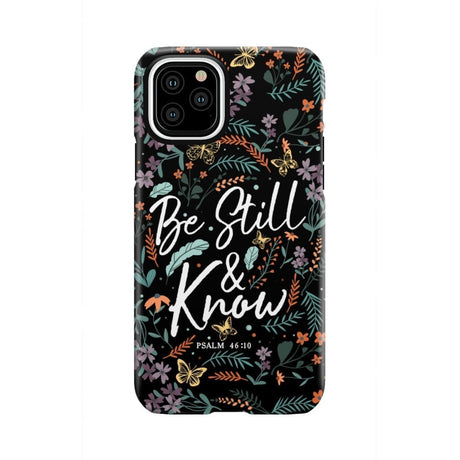 Psalm 46:10 Be still and know Wildflowers butterflies Christian phone case iPhone 11 Pro / Tough