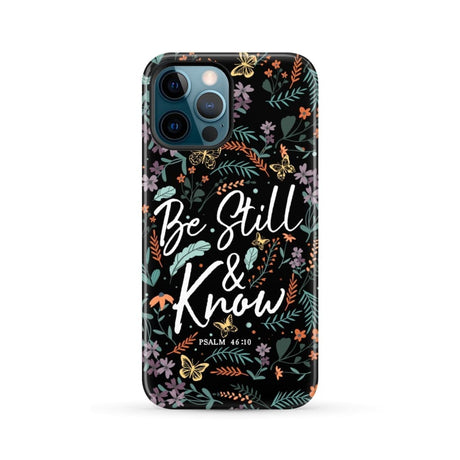 Psalm 46:10 Be still and know Wildflowers butterflies Christian phone case iPhone 12 Pro Max / Tough