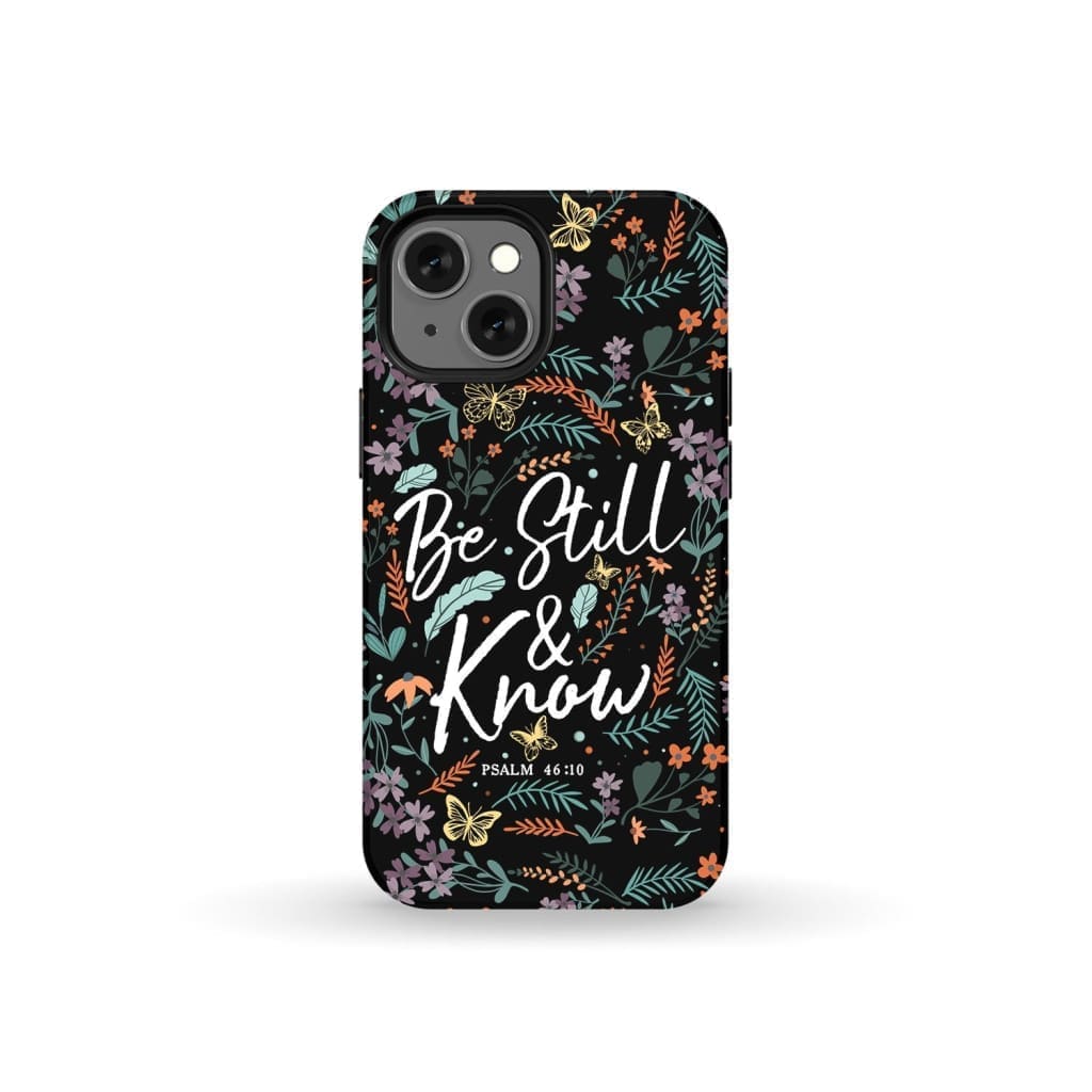 Psalm 46:10 Be still and know Wildflowers butterflies Christian phone case iPhone 13 Mini / Tough