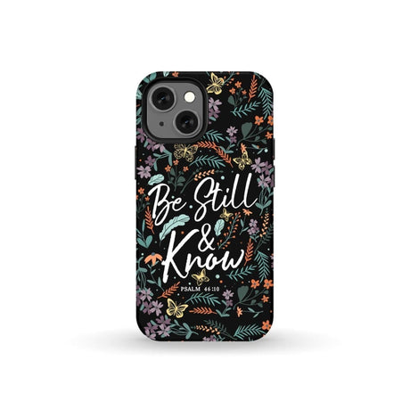 Psalm 46:10 Be still and know Wildflowers butterflies Christian phone case iPhone 13 Mini / Tough
