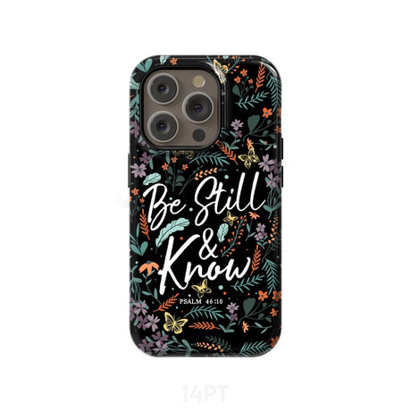 Psalm 46:10 Be still and know Wildflowers butterflies Christian phone case iPhone 14 Pro / Tough