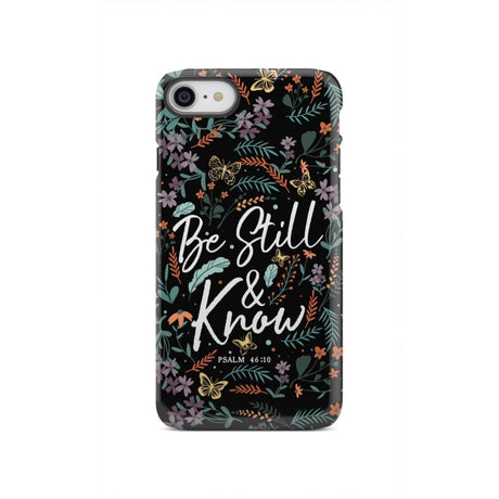 Psalm 46:10 Be still and know Wildflowers butterflies Christian phone case iPhone SE 2020 / Tough