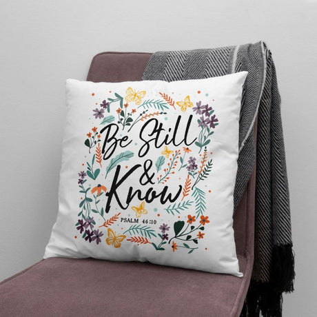 Psalm 46:10 Be still and know Wildflowers butterflies Christian pillow