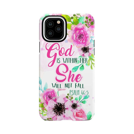 Psalm 46:5 God is within her She will not fall phone case Christian cases iPhone 11 Pro / Tough