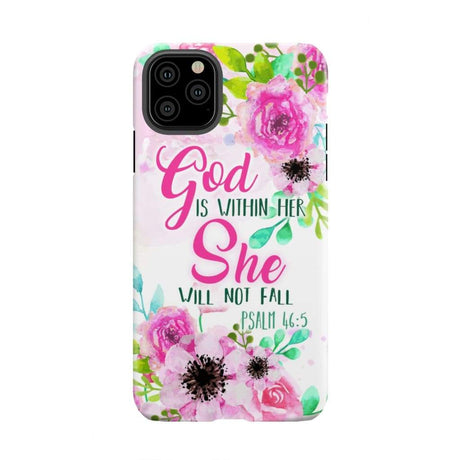 Psalm 46:5 God is within her She will not fall phone case Christian cases iPhone 11 Pro Max / Tough
