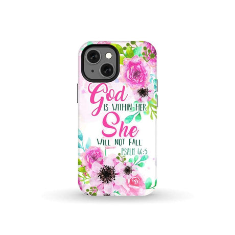 Psalm 46:5 God is within her She will not fall phone case Christian cases iPhone 13 Mini / Tough