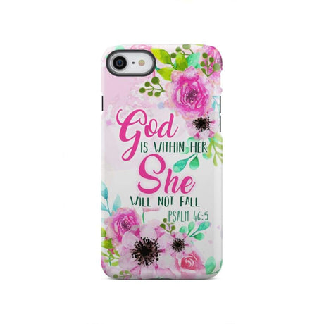 Psalm 46:5 God is within her She will not fall phone case Christian cases iPhone SE 2020 / Tough