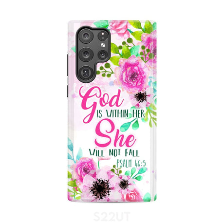 Psalm 46:5 God is within her She will not fall phone case Christian cases Samsung Galaxy S22 Ultra / Tough