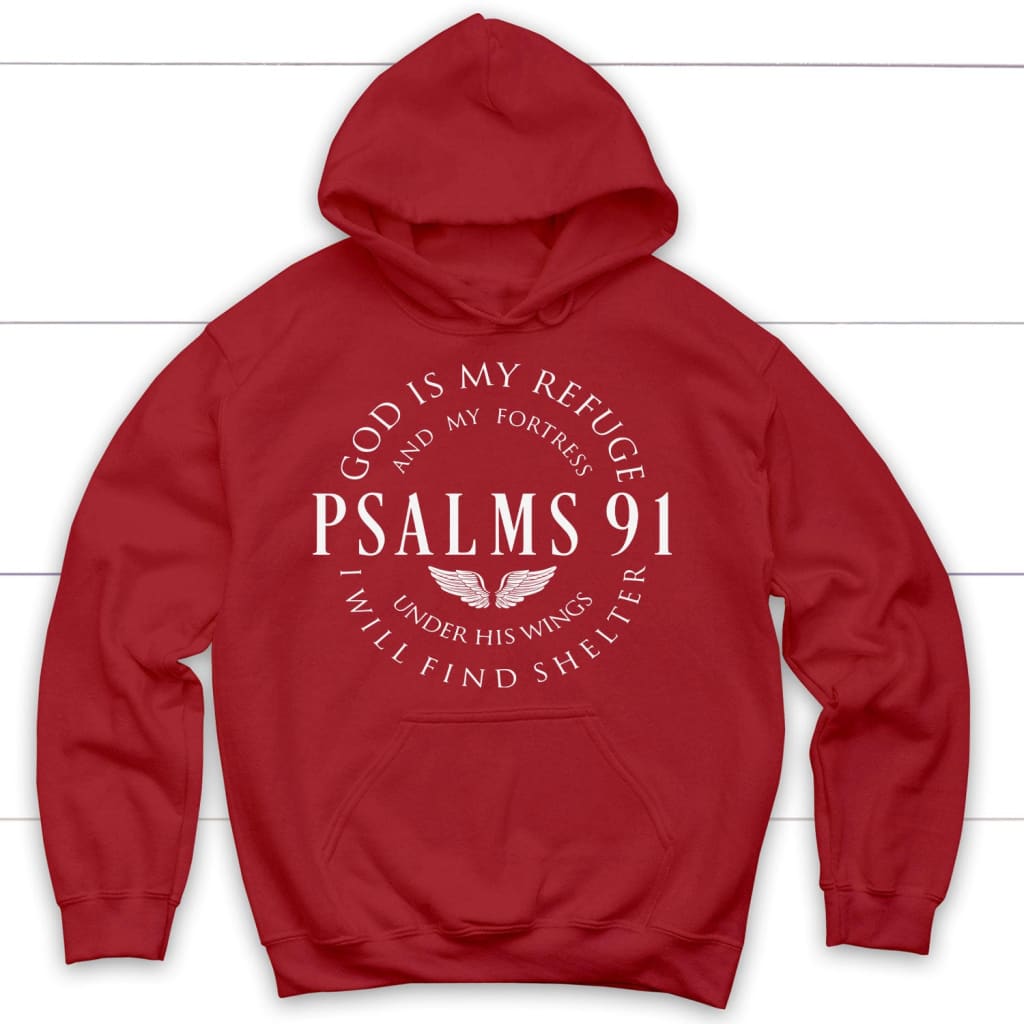 Psalm 91 hoodie God is my refuge and my fortress Christian hoodie Red / S