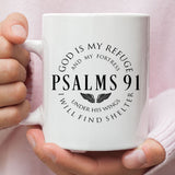Psalm 91 mug God is my refuge and my fortress Christian coffee mug White / 11 oz
