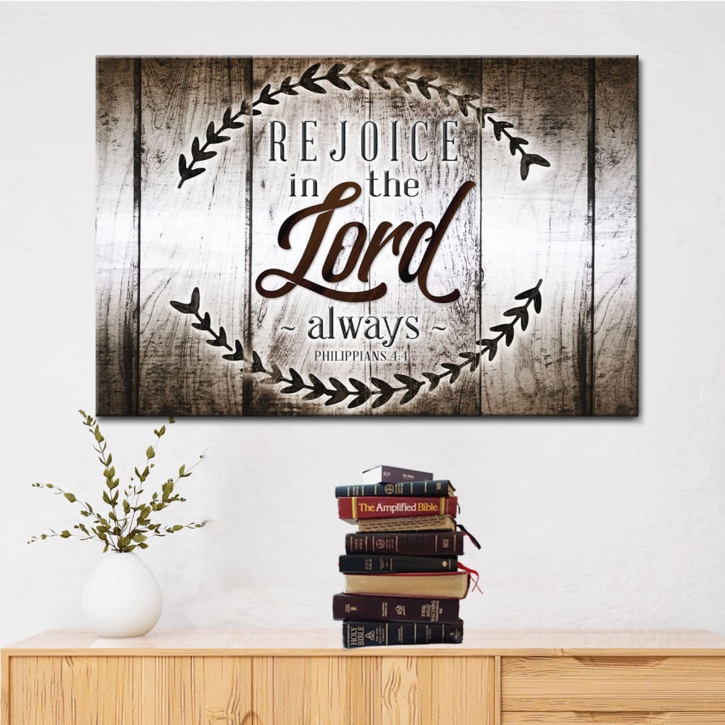 Rejoice in the Lord always Philippians 4:4 KJV Bible verse wall art canvas Brown / 12 x 8