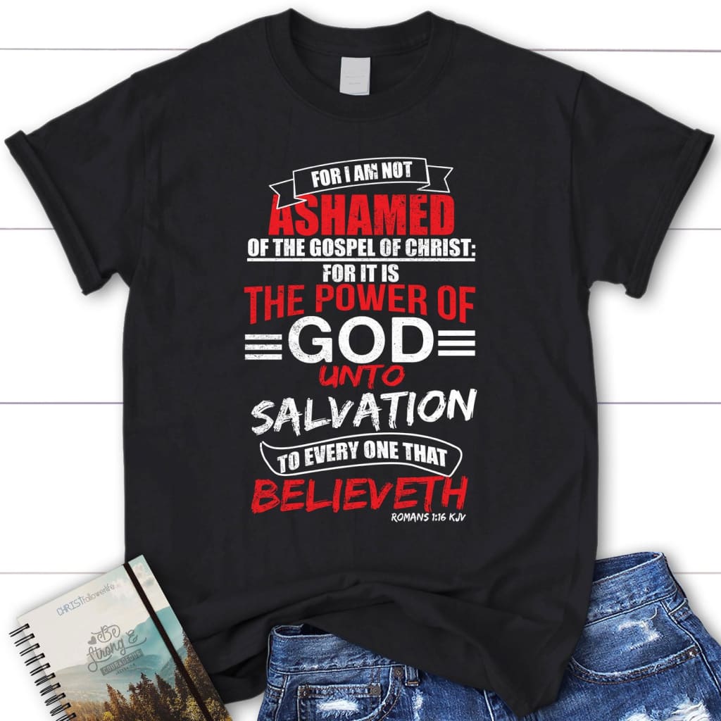 Romans 1:16 KJV womens Christian t-shirt Black / S