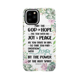 Romans 15:13 May the God of hope fill you with all joy and peace phone case iPhone 11 Pro / Tough