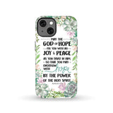 Romans 15:13 May the God of hope fill you with all joy and peace phone case iPhone 13 / Tough