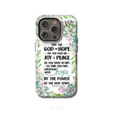 Romans 15:13 May the God of hope fill you with all joy and peace phone case iPhone 14 Pro / Tough