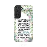 Romans 15:13 May the God of hope fill you with all joy and peace phone case Samsung Galaxy S22 / Tough