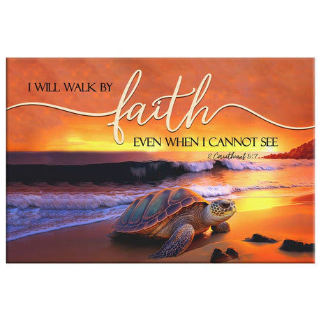 High-quality Christian artwork, "I Will Walk By Faith Even When I Cannot See," sea turtle and sunset canvas.