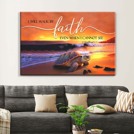 Sunset beach scene with sea turtle, "I Will Walk By Faith Even When I Cannot See," Christian wall art canvas.
