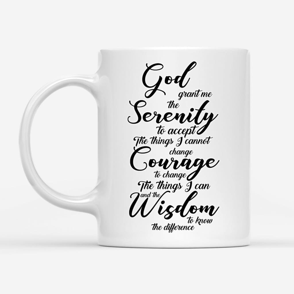 Serenity Prayer Coffee Mug: God Grant Me the Serenity to Accept 