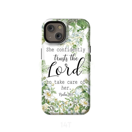 She confidently trusts the lord to take care of her Psalm 112:7 phone case iPhone 14 / Tough