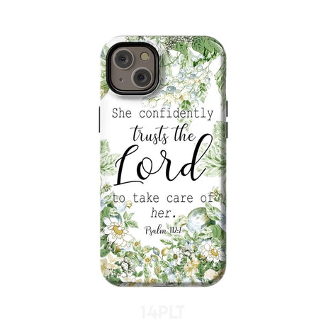 She confidently trusts the lord to take care of her Psalm 112:7 phone case iPhone 14 Plus / Tough