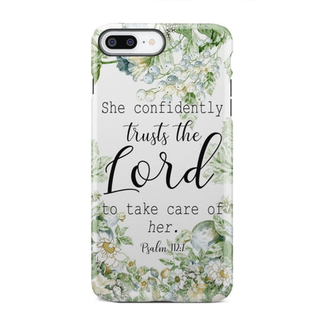 She confidently trusts the lord to take care of her Psalm 112:7 phone case iPhone 7 Plus / Tough