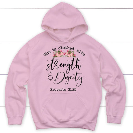 She is clothed with strength and dignity Proverbs 31:25 Bible verse hoodie Light Pink / S