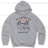 She is clothed with strength and dignity Proverbs 31:25 Bible verse hoodie Sport Grey / S