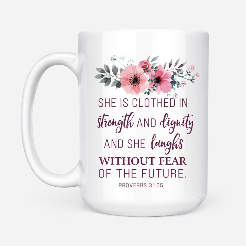 https://christfollowerlife.com/cdn/shop/products/she-is-clothed-with-strength-and-dignity-proverbs-3125-bible-verse-mug-15-oz-298_1200x.jpg?v=1663728681